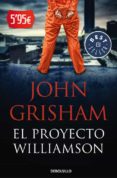 EL PROYECTO WILLIAMSON de GRISHAM, JOHN 