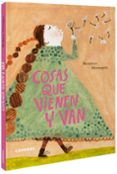 COSAS QUE VIENEN Y VAN de ALEMAGNA, BEATRICE 