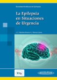 LA EPILEPSIA EN SITUACIONES DE URGENCIA di VV.AA. 