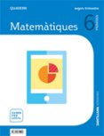 Portada de QUADERN MATEMATIQUES 6 PRIMARIA 2 TRIM SABER FER AMB TU