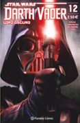 STAR WARS. DARTH VADER LORD OSCURO N 12 de SOULE, CHARLES  CAMUNCOLI, GIUSEPPE 