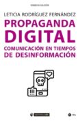 PROPAGANDA DIGITAL di RODRIGUEZ FERNANDEZ, LETICIA 