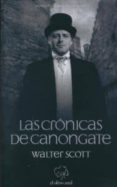 LAS CRONICAS DE CANONGATE di SCOTT, WALTER 