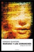 MARIANA Y LOS COMANCHES de QUINTERO, EDNODIO 