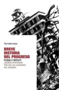 BREVE HISTORIA DEL PROGRESO di WRIGHT, RONALD 