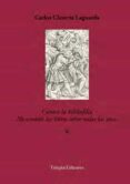 CONTRA LA BIBLIOFILIA di CLAVERIA LAGUARDA, CARLOS 