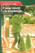 EL JUEGO INFANTIL Y SU METODOLOGIA di ROMERO, VIRGINIA 