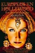 EUROPEOS EN HOLLYWOOD: EXTRAOS EN EL PARAISO de TAYLOR, JOHN RUSSELL 