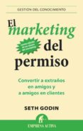 EL MARKETING DEL PERMISO de GODIN, SETH 