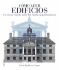 COMO LEER EDIFICIOS di DAVIDSON CRAGOE, CAROL 
