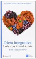 DIETA INTEGRATIVA di BLAZQUEZ BLANCO, ELISA 
