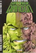 ARCHIVOS SAVAGE DRAGON N 2 di LARSEN, ERIK 