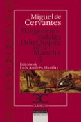 EL INGENIOSO HIDALGO DON QUIJOTE DE LA MANCHA (VOL. I) de CERVANTES SAAVEDRA, MIGUEL DE 