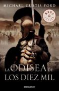 LA ODISEA DE LOS DIEZ MIL: UNA NOVELA DE LA ANTIGUA GRECIA de FORD, MICHAEL CURTIS 