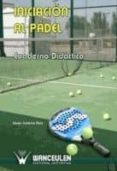 INICIACION AL PADEL di CASTAO RUIZ, JAVIER 