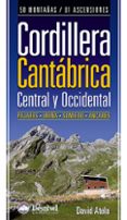 CORDILLERA CANTABRICA:CENTRAL Y OCCIDENTAL de ATELA, DAVID 