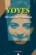 YOYES, DESDE SU VENTANA di VV.AA. 