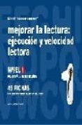 MEJORAR LA LECTURA 1 EJECUCION Y VELOCIDAD LECTORA de JARQUE GARCIA, JESUS 