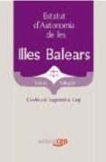 ESTATUT D AUTONOMIA DE LES ILLES BALEARS. EDICIO BILINGE di VV.AA. 