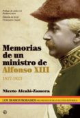 MEMORIAS DE UN MINISTRO DE ALFONSO XIII de ALCALA-ZAMORA Y TORRES, NICETO 