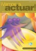 VAMOS A JUGAR!: MINI-REPRESENTACIONES PARA LA CLASE DE ESPAOL di LOZANO, PATTI 