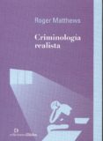 CRIMINOLOGIA REALISTA de MATTHEWS, ROGER 