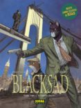 BLACKSAD 6 (EDICION ESPECIAL CON LAMINA) TODO CAE PRIMERA PARTE di GUARNIDO Y DIAZ CANALES 