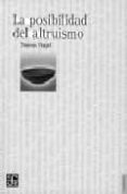 LA POSIBILIDAD DEL ALTRUISMO de NAGEL, THOMAS 
