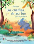 LOS CUENTOS DE ASI FUE PARA PEQUES di VV.AA. 