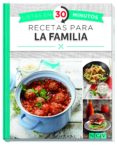 RECETAS PARA LA FAMILIA (LISTAS EN 30 MINUTOS) di VV.AA. 