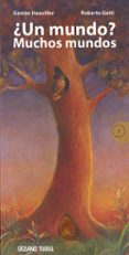 UN MUNDO? MUCHOS MUNDOS di HAUVILLER, GASTON GATTI, ROBERTO0 