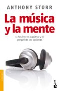 LA MUSICA Y LA MENTE de STORR, ANTHONY 