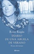 DIARIO DE UNA ABUELA DE VERANO de REGAS, ROSA 