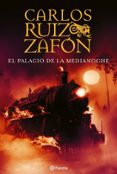 EL PALACIO DE LA MEDIANOCHE de RUIZ ZAFON, CARLOS 