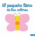 EL PEQUEO LIBRO DE LOS COLORES de CHOUX, NATHALIE 