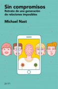 SIN COMPROMISOS de MICHAEL NAST 