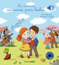 MIS PRIMERAS CANCIONES PARA BAILAR de CORDIER, SEVERINE 