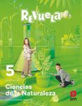 Portada de Ciencias de la Naturaleza 5º Primaria. Serie Revuela (Comunidad de Mad