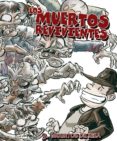 LOS MUERTOS REVIVIENTES N 3: MUERTOS DE RISA de FONOLLOSA, JOSE 