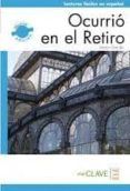 OCURRIO EN EL RETIRO di VV.AA. 