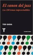 EL CANON DEL JAZZ de GIOIA, TED 