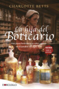 LA HIJA DEL BOTICARIO de BETTS, CHARLOTTE 