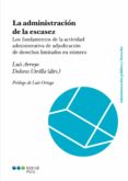 LA ADMINISTRACION DE LA ESCASEZ di VV.AA. 