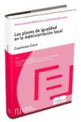 LOS PLANES DE IGUALDAD EN LA ADMINISTRACIN LOCAL de FABREGAT MONFORT, GEMMA 