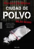 CIUDAD DE POLVO di MARCO, ROMANO DE 