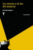 LA CIENCIA A LA LUZ DEL MISTERIO di NUBLA, VICTOR 