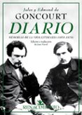 DIARIO: MEMORIAS DE LA VIDA LITERARIA (1851-1870) de GONCOURT, JULES DE  GONCOURT, EDMOND DE 