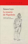 LA MUERTE DE NAPOLEON de LEYS, SIMON 