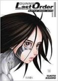 GUNNM: LAST ORDER N 1 de KISHIRO, YUKITO 