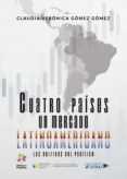 Cuatro Países Un Mercado Latinoamericano (ebook)
